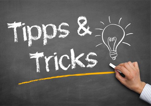 Tipps und Tricks
